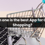 Which one is the best App for Online Shopping